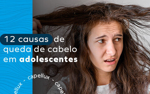 12 causas de queda de cabelo em adolescentes